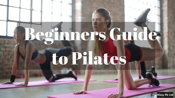 Hissy Fit’s beginners guide to Pilates